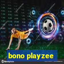 bono playzee